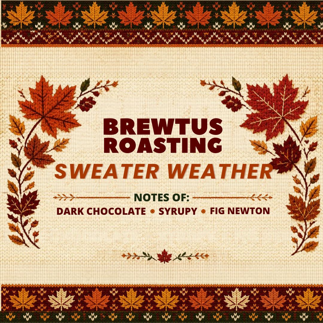 Sweater Weather Limited Edtion